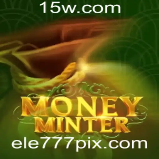 Descubra o Fascinante Mundo de MoneyMinter: O Jogo que Revoluciona o Entretenimento Digital
